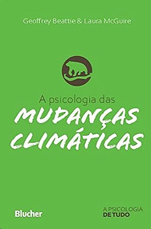 Psicologia das Mudancas Climaticas, A