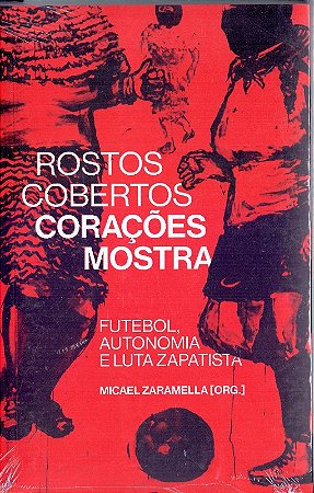 Rostos Cobertos Coracoes a Mostra