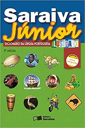Saraiva Junior - Dicionario da Lingua Portuguesa Ilustrado