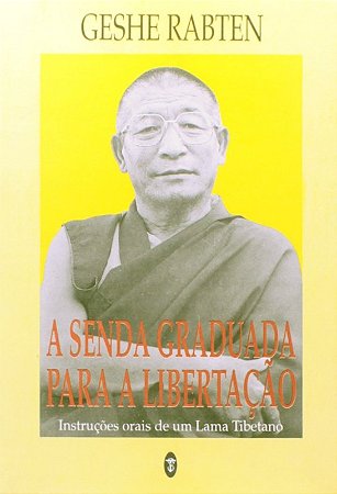 Senda Graduada para a Libertação, A