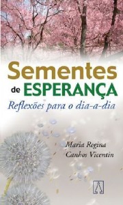 Sementes de Esperanca - Reflexoes para o Dia-a-dia