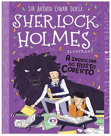 Sherlock Holmes Ilustrado - a Inquilina do Rosto Coberto