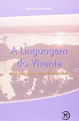 Linguagem do Vivente, A