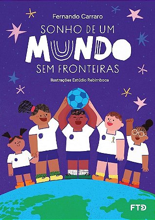 Sonho de Um Mundo sem Fronteiras
