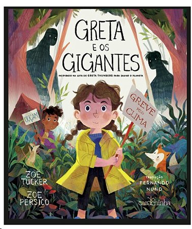 Greta e os Gigantes: Inspirado na Luta de Greta Thunberg para Salvar o Plan