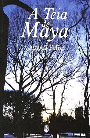 Teia de Maya, A