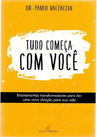 Tudo Comeca com Voce