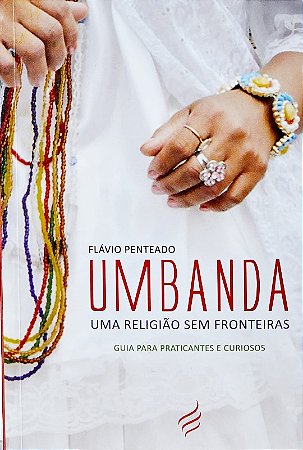 Umbanda - Uma Religiao sem Fronteiras - 2 Edicao