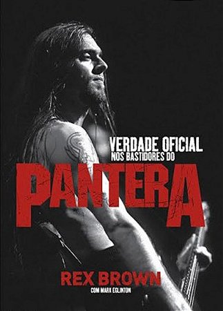 Verdade Oficial - Nos Bastidores do Pantera