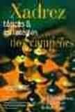 Xadrez - Taticas e Estrategias dos Campeoes