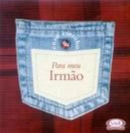 Para Meu Irmao - Col. com Carinho