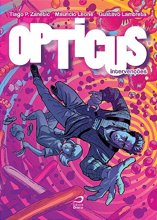 Opticus: Intervencoes