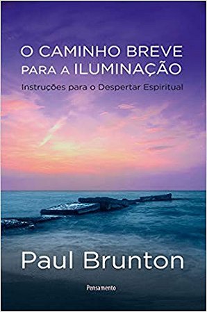 Caminho Breve para a Iluminacao, O