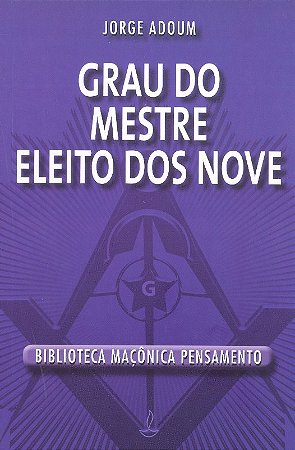 Grau do Mestre Eleito dos Nove