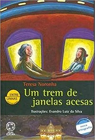 Trem de Janelas Acesas, Um