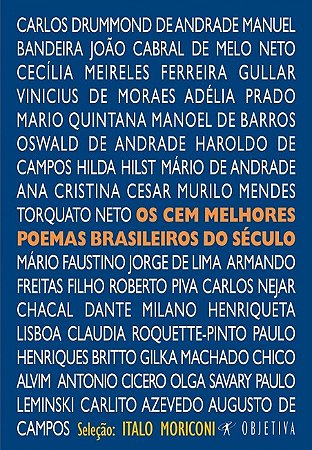 Cem Melhores Poemas Brasileiros do Seculo,os