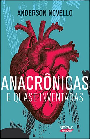 Anacronicas e Quase Inventadas