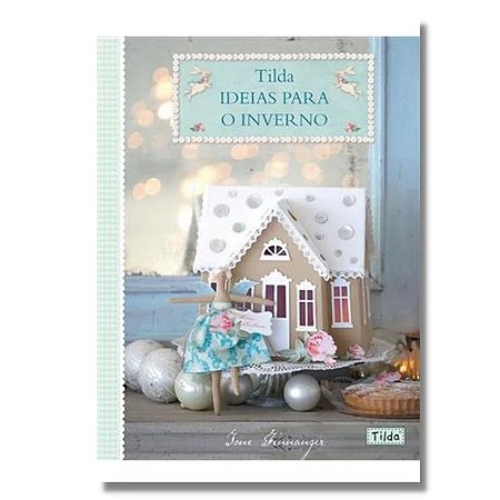 Tilda - Ideias para o Inverno
