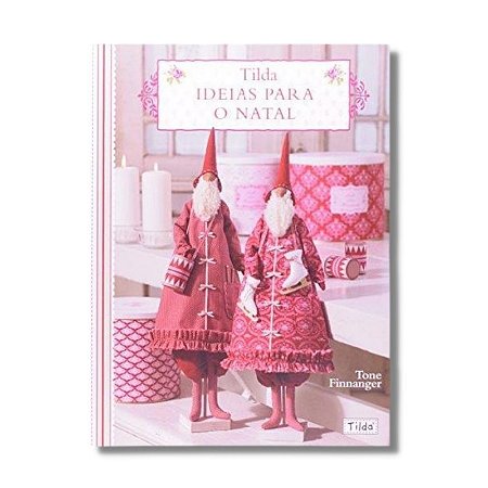 Tilda - Ideias para o Natal