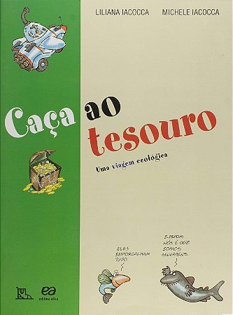 Caca ao Tesouro - Uma Viagem Ecologica - Col. pe no Chao
