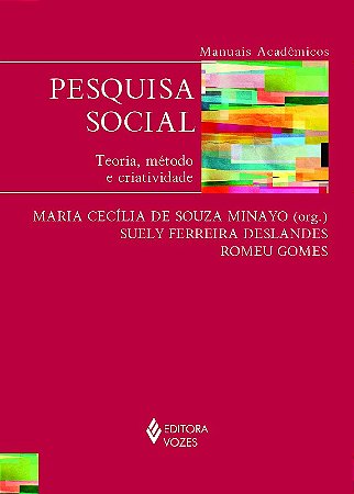 Pesquisa Social - Teoria, Metodo e Criatividade