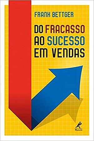Do Fracasso ao Sucesso em Vendas