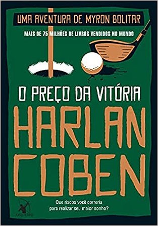 O Preço da Vitória (myron Bolitar   Livro 4)
