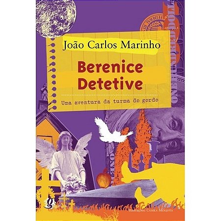 Berenice Detetive - Uma Aventura da Turma do Gordo