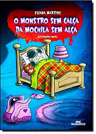 Monstro sem Calca da Mochila sem Alca, O