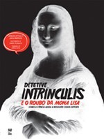 Detetive Intrinculis e o Roubo da Mona Lisa