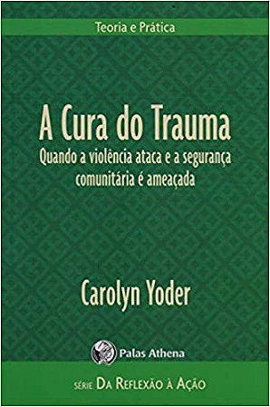 A Cura do Trauma: Quando a Violência Ataca e a Segurança Comunitária é Amea
