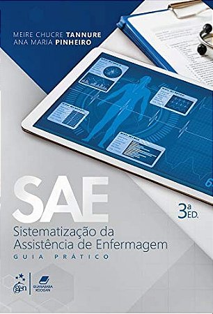 Sae - Sistematizacao da Assistencia de Enfermagem - Guia Pratico