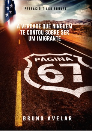 Página 67 - a Verdade Que Ninguém te Contou sobre Ser Um Imigrante