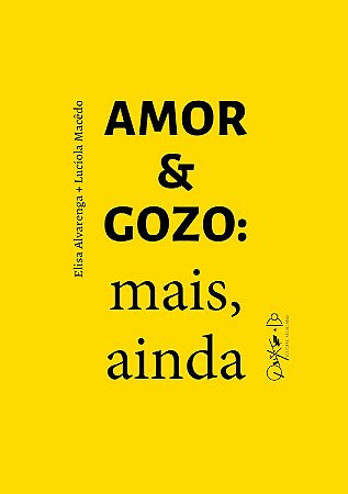 Amor & Gozo: Mais, Ainda