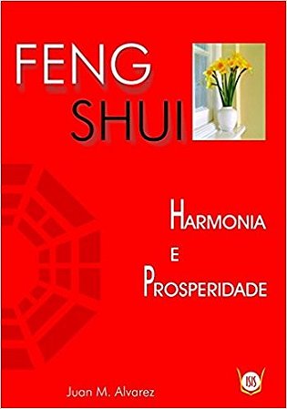 Feng Shui: Harmonia e Prosperidade