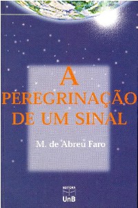 Peregrinacao de Um Sinal, A