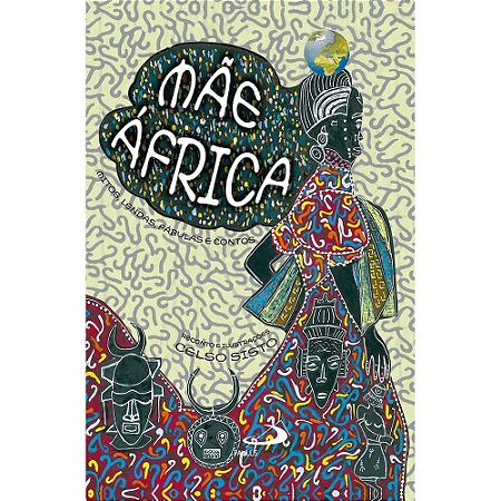 Mae Africa: Mitos, Lendas, Fabulas e Contos