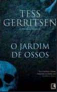 Jardim de Ossos, O