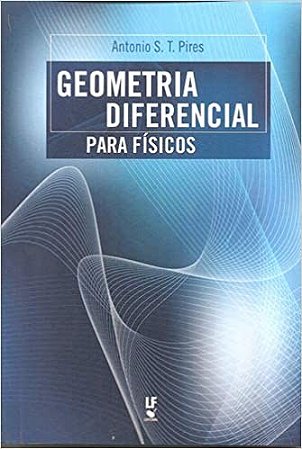Geometria Diferencial para Físicos