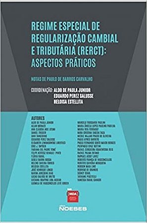 Regime Especial de Regularizacao Cambial e Tributaria (rerct) - Aspectos pr