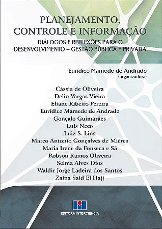 Planejamento, Controle e Informacao - Dialogos e Reflexoes para o Desenvolv