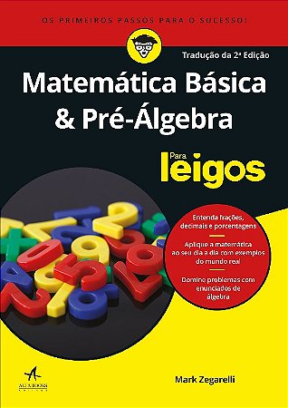 Matematica Basica & Pre- Algebra para Leigos