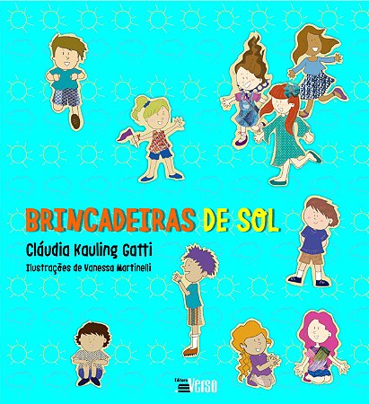 Brincadeiras de Sol, Brincadeiras de Chuva