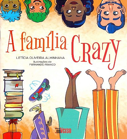 Familia Crazy, A