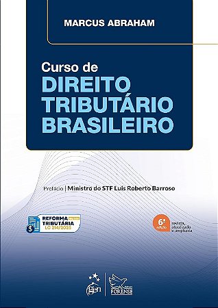 Curso de Direito Tributario Brasileiro - 6 Edicao 2025