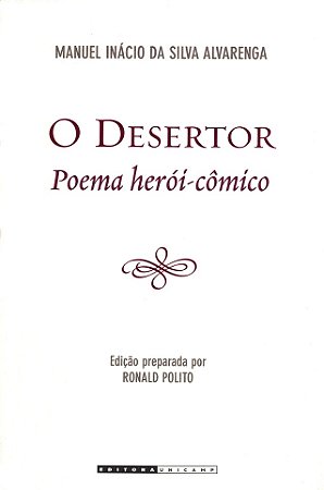 Desertor, o - Poema Heroi-comico