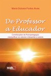 De Professor a Educador - Contribuicoes da Psicopedagogia