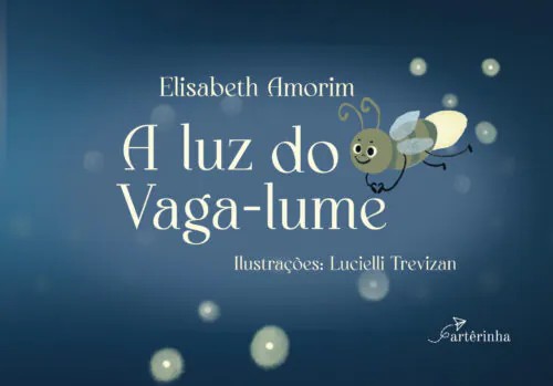 Luz do Vaga-lume, A