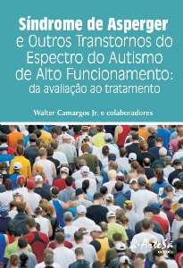 Sindrome de Asperger - e Outros Transtornos do Espectro do Autismo de Auto
