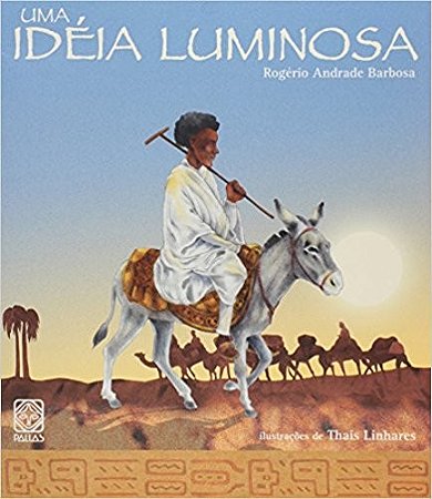 Ideia Luminosa, Uma